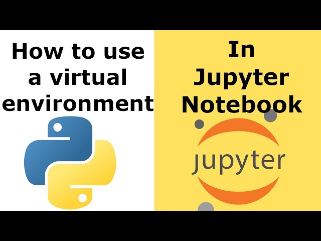 How to use a Python virtual environment (venv) in a Jupyter Notebook