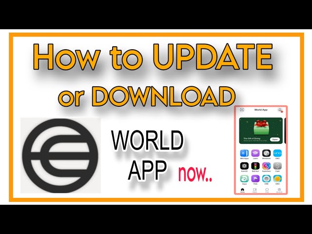 Paano mag Update at mag download ngayon ng World App 