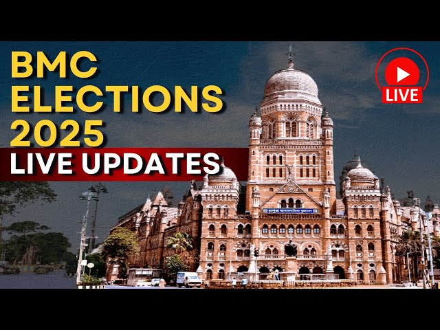 BMC Election Date 2025 LIVE Updates | Brihanmumbai Municipal Corporation Elections LIVE News