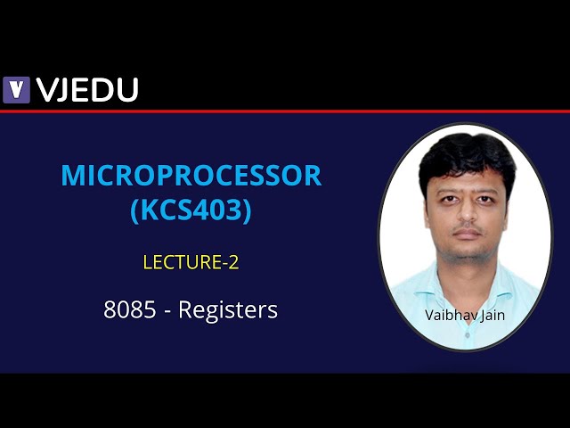 L2 | 8085 General Purpose Registers | Microprocessor (KCS403) | Hindi