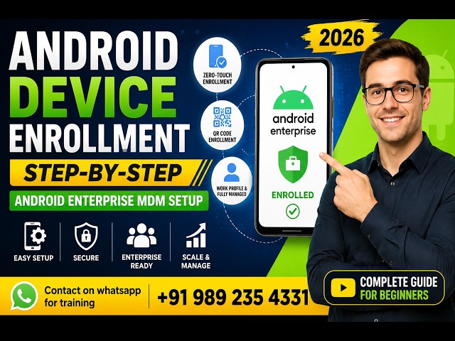 Android Device Enrollment Step by Step Via Microsoft Intune | Android Enterprise MDM Setup 2026
