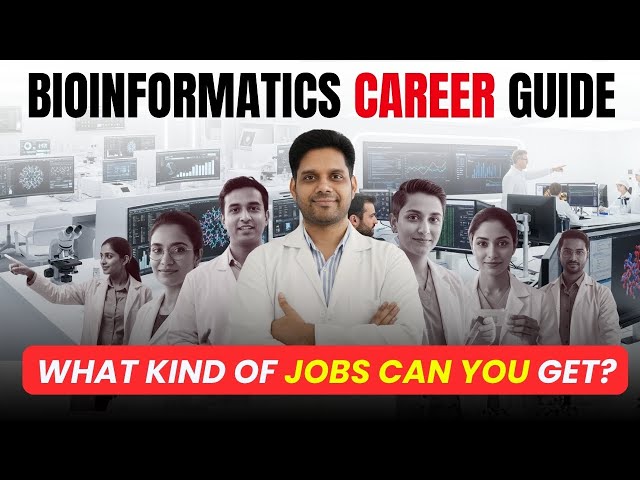 Bioinformatics Career Guide | Jobs, Skills & Future Opportunities