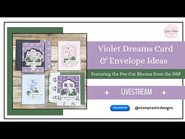 Violet Dreams Card and Envelope Ideas