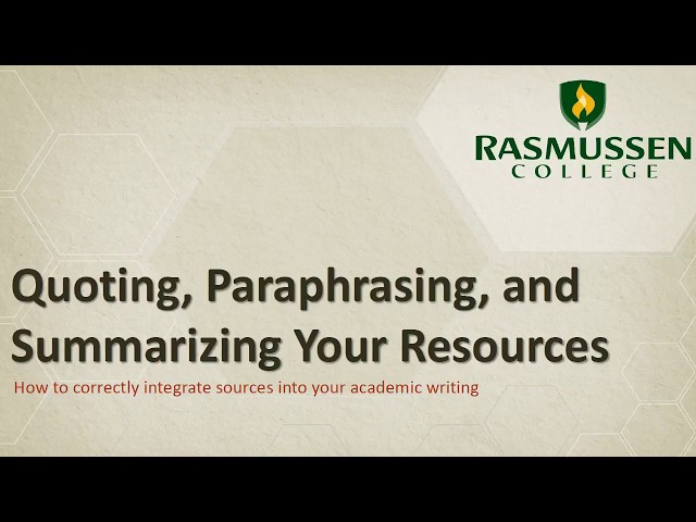 Quoting, Paraphrasing, Summarizing in APA