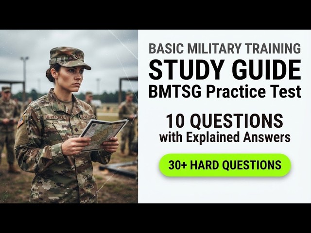 Basic Military Training Study Guide BMTSG Practice Test: Ace 10 Key Questions With Clear Answers!