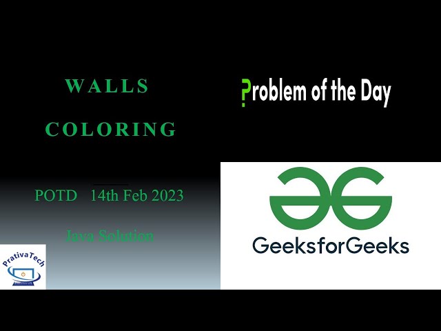 Walls Coloring | GFG | POTD | 14th Feb 2023 | Java solution using DP | Problem Of The Day