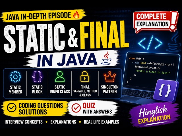 Java Static & Final Keywords Explained | Singleton, Static Block & Inner Class