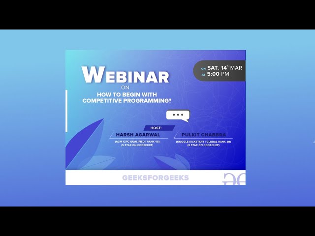 Webinar | How to Begin with Competitive Programming? | GeeksforGeeks