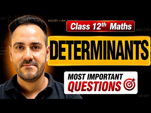 Determinants | Most Important Questions | Class 12th Maths 2026-27