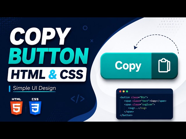 Create an Amazing Copy Button with HTML & CSS | Modern UI Design Tutorial for Beginners 2026