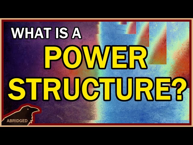 What is a Power Structure? | Systems Anarchism Summary Part 1