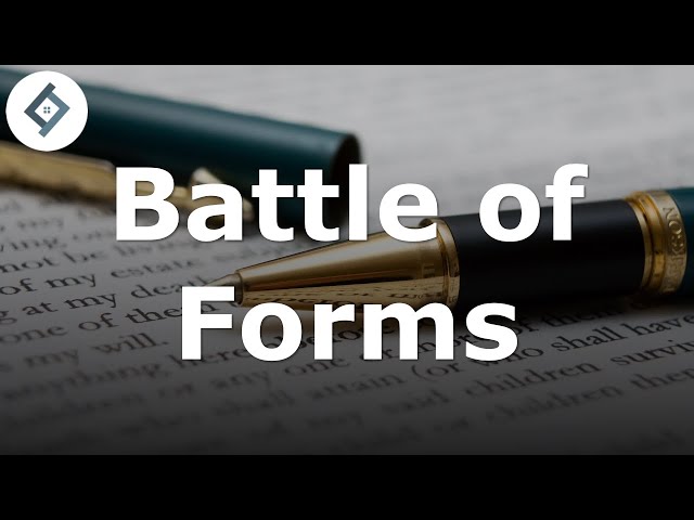 Battle of Forms | Contract Law
