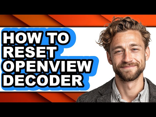 How to Reset Openview Decoder - Step by Step