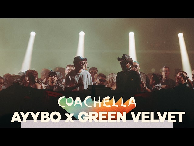 AYYBO b2b Green Velvet @ Yuma Tent Coachella 2026 Weekend 2