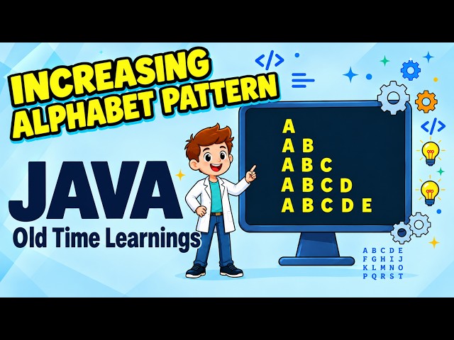 Increasing Alphabet Pattern in Java