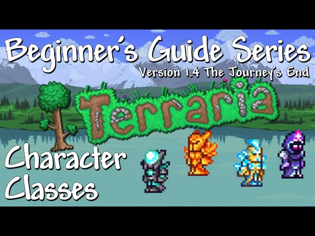 Character Classes (Terraria 1.4 Beginner's Guide Series)