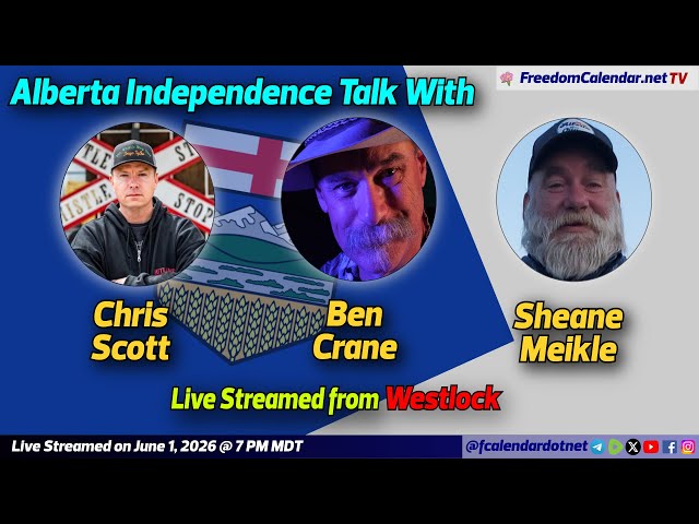 FreedomCalendar.net TV #0B5: Let's Talk Alberta in Westlock (LiveStream)