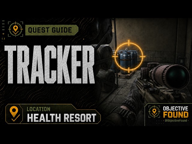 Tracker – Quest Guide | Escape from Tarkov