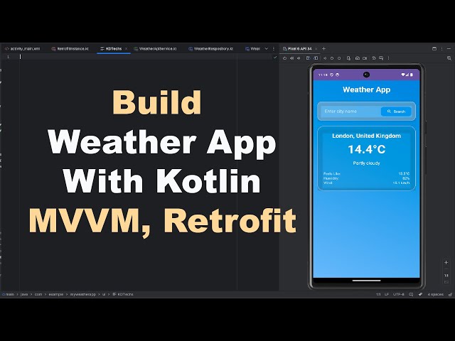 How to Build a Real-Time Weather App in Kotlin | MVVM + Retrofit + LiveData Explained