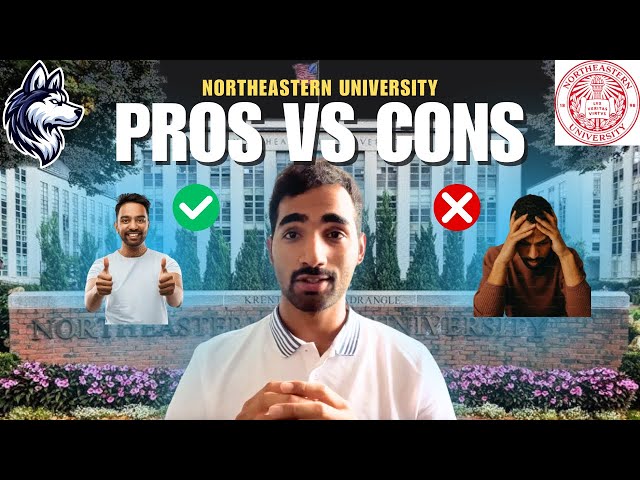 Should You Attend Northeastern University? Pros ✅  and Cons ❌ Explained