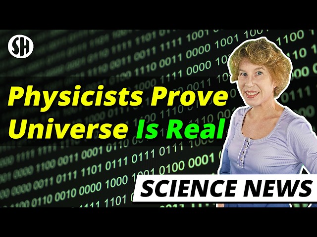 Physicists Prove That Universe is not a Simulation