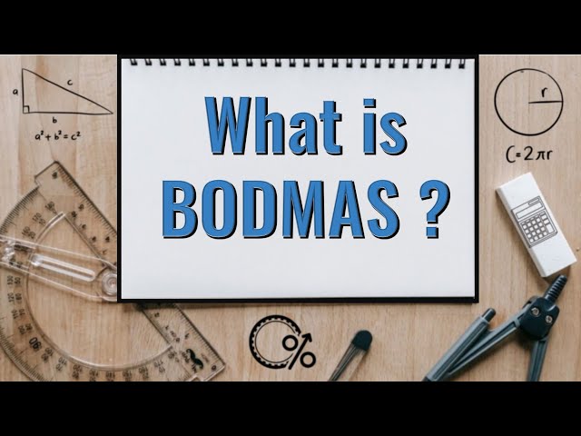 What is BODMAS ?| How does it work and how do you apply it ?