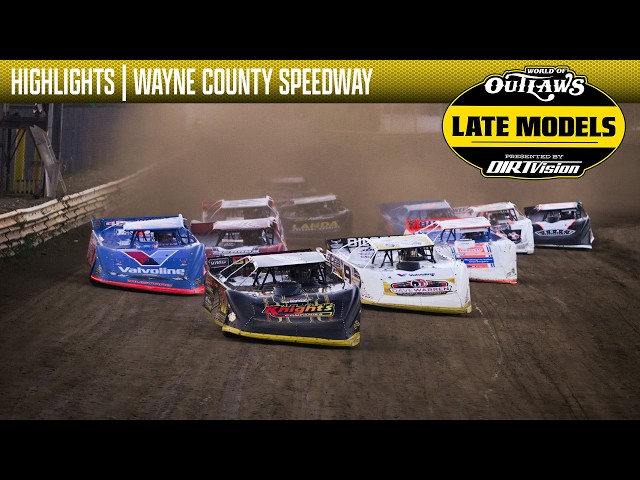 World of Outlaws Late Model Series | Wayne County Speedway | May 28, 2026 | HIGHLIGHTS