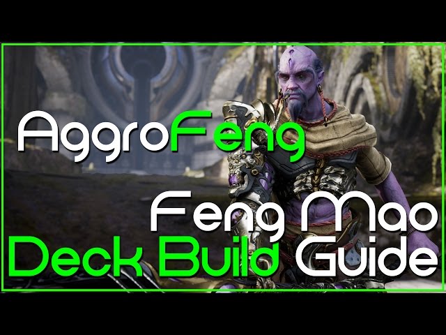 Paragon - Feng Mao Deck Build (AggroFeng)