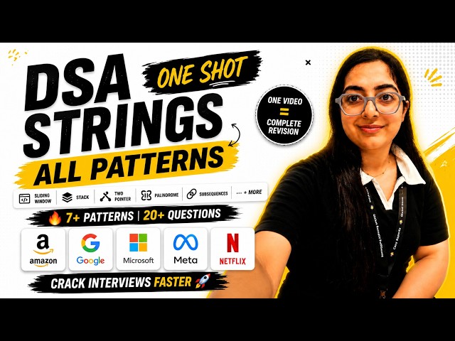 Master DSA Strings in ONE VIDEO 🚀 | 7+ Patterns & 20+ Questions