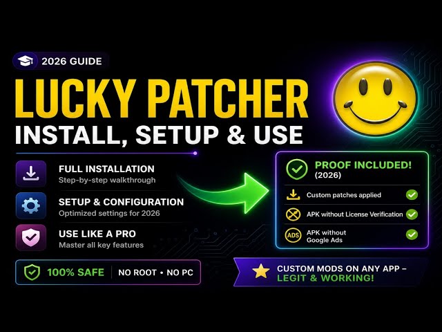 Is Lucky Patcher Still Working in 2026? Full Tutorial