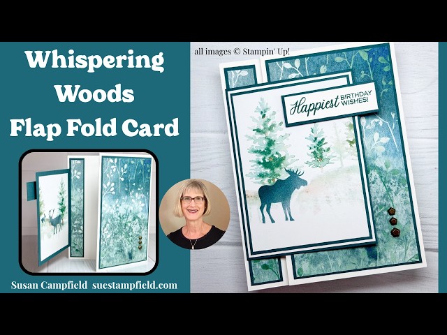 Sneak Peek! Easy Fun Fold Card with Whispering Woods!