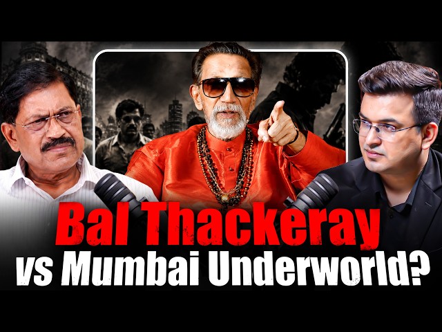 How Bal Thackeray Changed the Mumbai Underworld Game | Dawood Ibrahim | Arun Gawli | Shubhankar M...