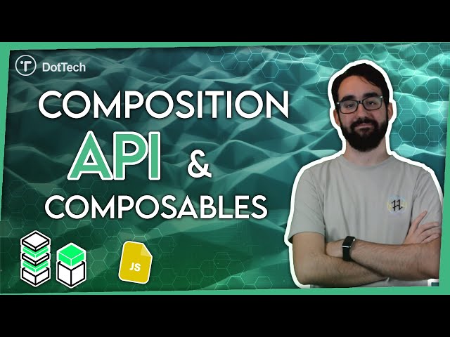 Curso Vue 3 [02. Composition API y Composables]