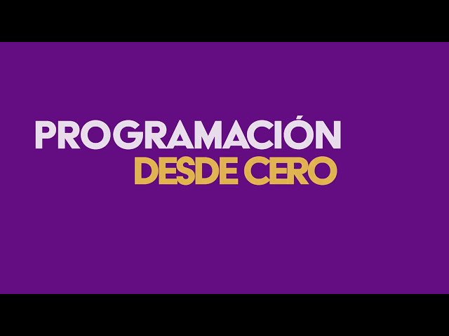 Clase 1 - Programación desde Cero - Instalación de Python y "Hola mundo"