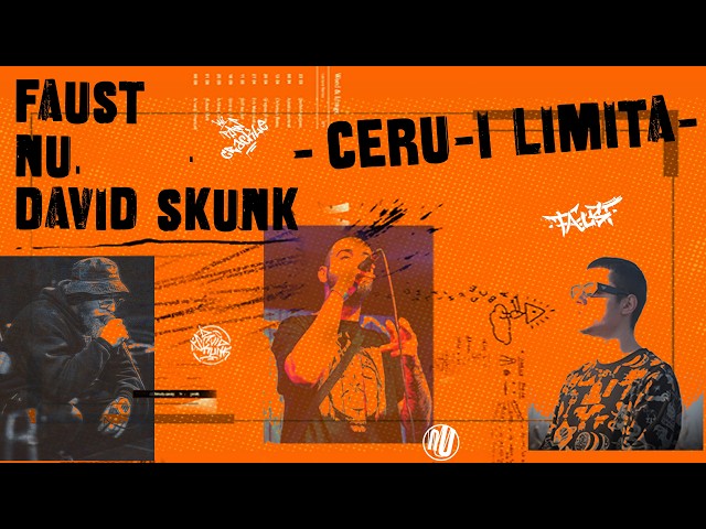 Faust x NU' x David Skunk - Ceru-i limita