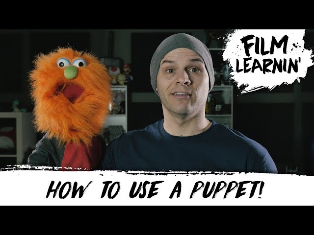 How To Use A Puppet! | Film Learnin