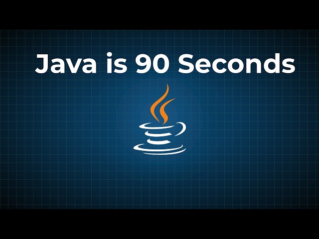 Java in 90 Seconds