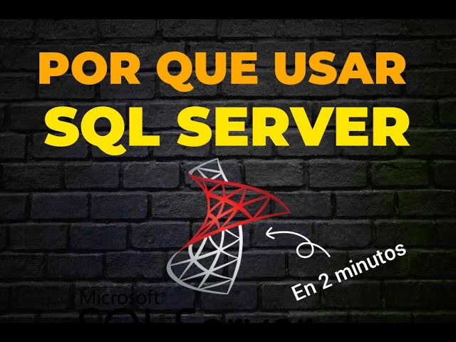 ✅MICROSOFT SQL SERVER 🚀 POR QUE USAR ESTE PODEROSO GESTOR DE BASE DE DATOS 🖥️