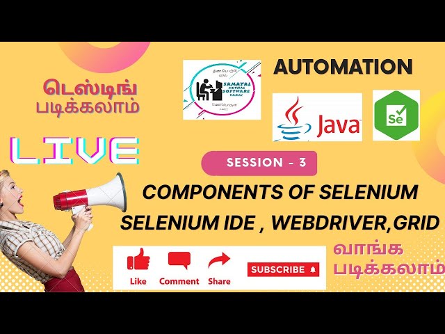 session 3 Selenium IDE | Selenium WebDriver | Selenium Grid |Selenium Automation Tutorial in Tamil