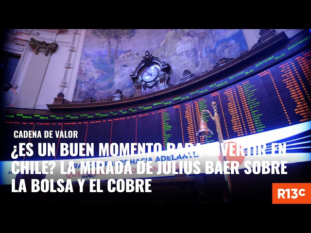 Is now a good time to invest in Chile? Julius Baer’s outlook on the stock market and copper