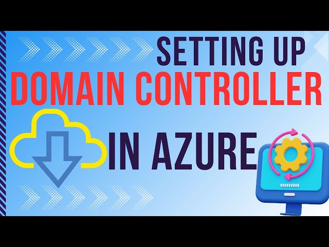 Creating And Configuring Domain Controller In Azure, Practical steps #azure #domaincontroller #cloud