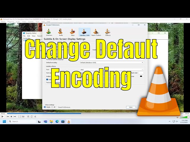 How To Change Default Encoding on VLC Media Player [Guide]