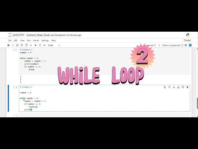 while loop 2: Python Control Flow Statements