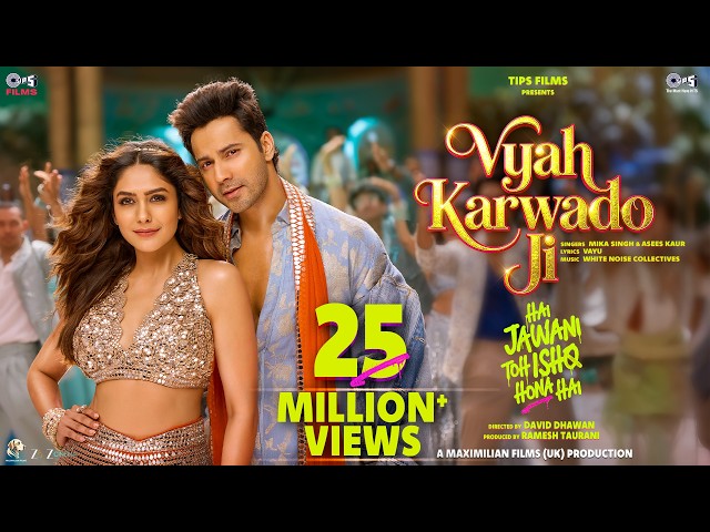 Vyah Karwado Ji | Hai Jawani Toh Ishq Hona Hai | Varun D | Mrunal T | WNC | Mika S | Asees K | Vayu
