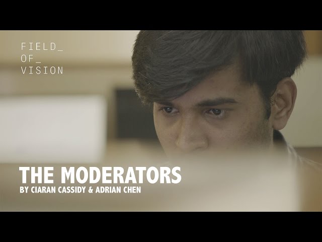Field of Vision - The Moderators