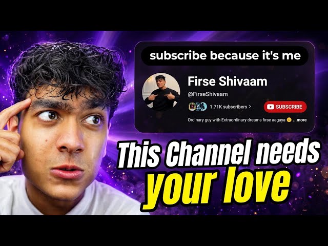 THIS CHANNEL NEEDS YOUR LOVE | Firse Shivaam 