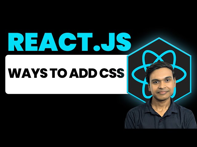 🚀 React JS 19 Different Ways to Add CSS | React.JS 19 Complete Course in Hindi 2026 | #5