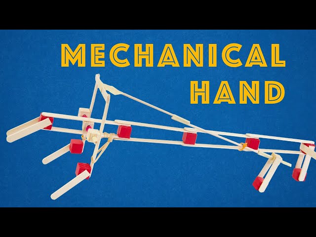 Mechanical Hand - STEM Activity for Kids and Middle School