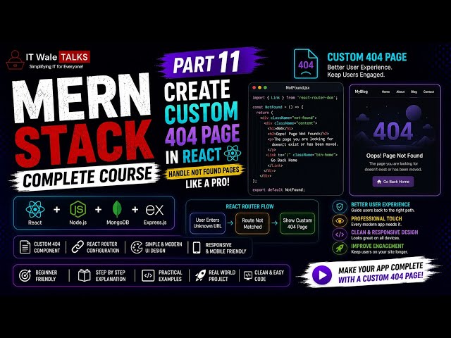 MERN Stack Complete Course Part 11 | Create Custom 404 Page in React
