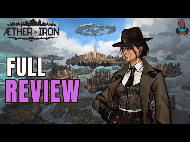 Aether & Iron Is Unique, Highly Entertaining & Surprisingly Adult